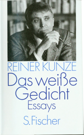 Das weiße Gedicht von Kunze,  Reiner