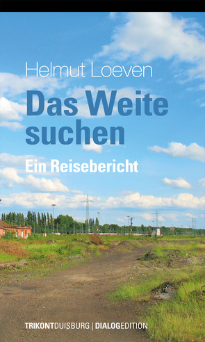 Das Weite suchen von Loeven,  Helmut