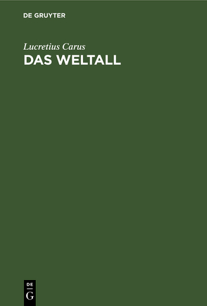 Das Weltall von Carus,  Lucretius, Sendel,  Max