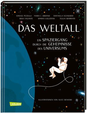 Das Weltall von Beniero,  Alice, Gallerani,  Simona, Orofino,  Maria C., Pezzulli,  Edwige, Sbarrato,  Tullia, Schimming,  Ulrike, Schneider,  Raffaella, Valiante,  Rosa, Vecchini,  Silvia