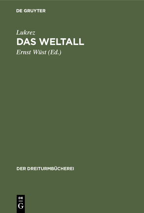 Das Weltall von Lukrez, Seydel,  Max, Wüst,  Ernst