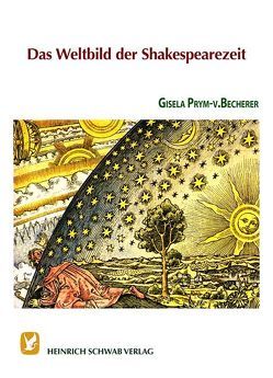 Das Weltbild der Shakespearezeit von Prym-von Becherer,  Gisela