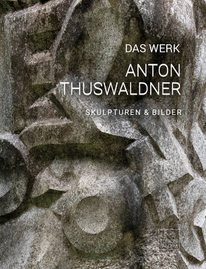 DAS WERK – Anton Thuswaldner von Janacs,  Christoph, Thuswaldner d.J.,  Anton