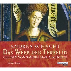 Das Werk der Teufelin von Schacht,  Andrea, Schöner,  Sandra Maria