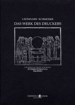 Das Werk des Druckers von Schmeiser,  Leonhard