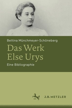 Das Werk Else Urys von Münchmeyer-Schöneberg,  Bettina