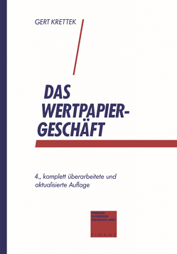 Das Wertpapiergeschäft von Krettek,  Gert