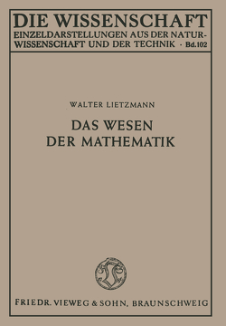 Das Wesen der Mathematik von Lietzmann,  Walter