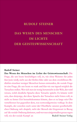 Das Wesen des Menschen im Lichte der Geisteswissenschaft von Leubin,  Andrea, Steiner,  Rudolf