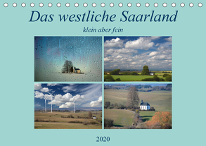 Das westliche Saarland klein aber fein (Tischkalender 2020 DIN A5 quer) von Rufotos