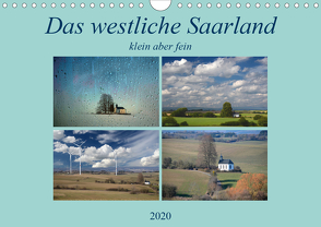 Das westliche Saarland klein aber fein (Wandkalender 2020 DIN A4 quer) von Rufotos