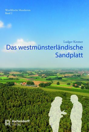 Das westmünsterländische Sandplatt von Kremer,  Ludger