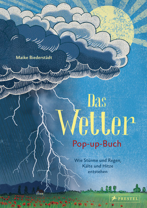 Das Wetter. Pop-up-Buch von Biederstädt,  Maike