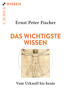 Das wichtigste Wissen von Fischer,  Ernst Peter