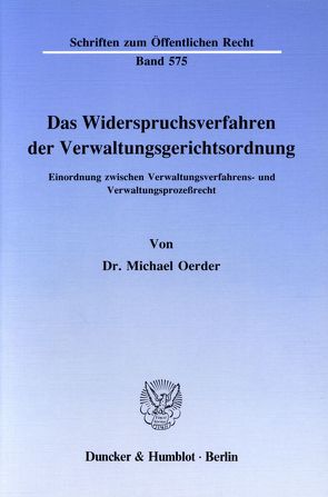 Das Widerspruchsverfahren der Verwaltungsgerichtsordnung. von Oerder,  Michael