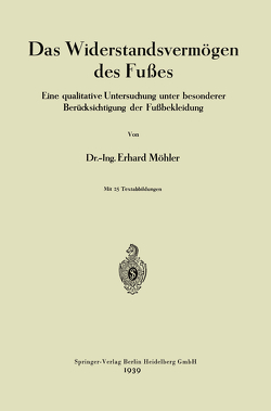 Das Widerstandsvermögen des Fußes von Möhler,  Eduard