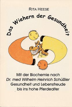 Das Wiehern der Gesundheit von Heese,  Rita