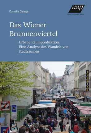 Das Wiener Brunnenviertel von Dlabaja,  Cornelia