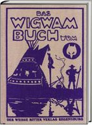 Das Wigwambuch von Hargrave,  John