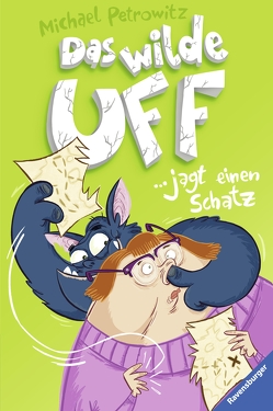 Das wilde Uff, Band 3: Das wilde Uff jagt einen Schatz von Beck,  Benedikt, Petrowitz,  Michael