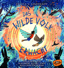 Das Wilde Volk erwacht (Bd. 2) von Dieckmann,  Sandra, Linsteadt,  Sylvia V., Rak,  Alexandra