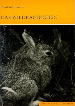 Das Wildkaninchen von Boback,  Alfred W