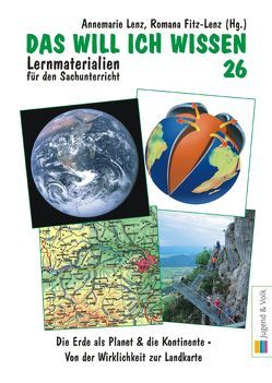 Das will ich wissen. Lernmaterialien für den Sachunterricht / Das will ich wissen 26 von Fitz-Lenz,  Romana, Lenz,  Annemarie