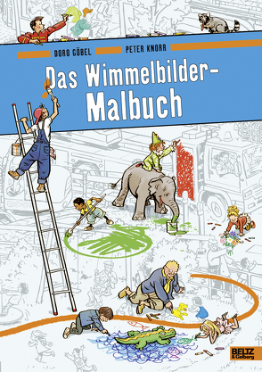 Das Wimmelbilder-Malbuch von Göbel,  Doro, Knorr,  Peter