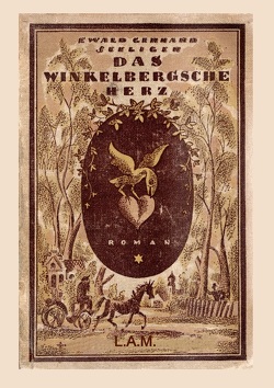 Das Winkelbergsche Herz von Metz,  L. Alexander, Seeliger,  Ewald Gerhard