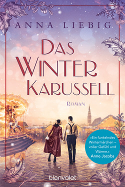 Das Winterkarussell von Liebig,  Anna