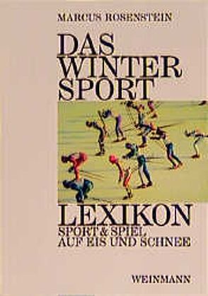 Das Wintersport-Lexikon von Rosenstein,  Marcus