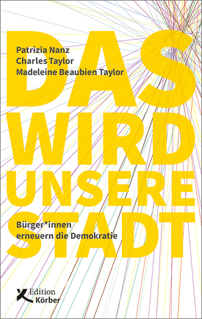 Das wird unsere Stadt von Beaubien Taylor,  Madeleine, Nanz,  Patrizia, Seuß,  Rita, Taylor,  Charles