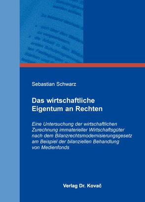 Das wirtschaftliche Eigentum an Rechten von Schwarz,  Sebastian