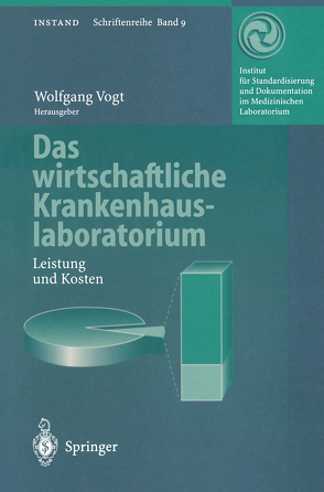 Das wirtschaftliche Krankenhauslaboratorium von Appel,  S., Braun,  S.L., Dessauer,  J., Ehret,  W., Gibitz,  H.J., Henker,  O., Hinsch,  W., Petersen,  N., Stein,  W, Vogt,  Wolfgang, Weidemann,  G., Zluhan,  M.rk