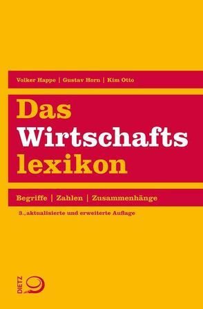 Das Wirtschaftslexikon von Happe,  Volker, Horn,  Gustav, Otto,  Kim