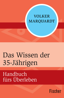 Das Wissen der 35-Jährigen von Marquardt,  Volker