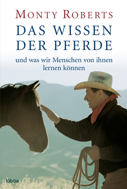 Das Wissen der Pferde von Roberts,  Monty