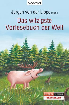 Das witzigste Vorlesebuch der Welt von Lippe,  Jürgen von der