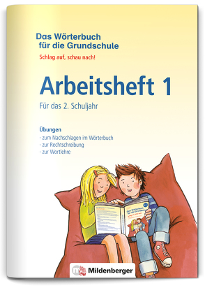 Das Wörterbuch für die Grundschule – Arbeitsheft 1 · Für das 2. Schuljahr von Wetter,  Edmund, Wetter,  Ute, Wetzel,  Jutta