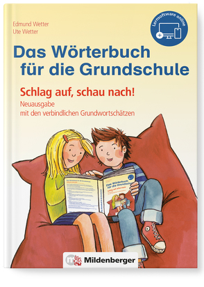 Das Wörterbuch für die Grundschule, inkl. Lernsoftware online von Wetter,  Edmund, Wetter,  Ute, Wetzel,  Jutta