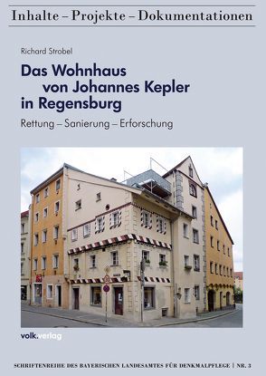 Das Wohnhaus von Johannes Kepler in Regensburg von Strobel,  Richard