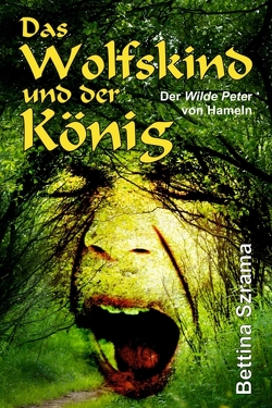 Das Wolfskind und der König von Szrama,  Bettina