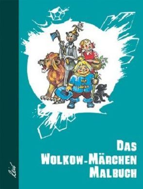 Das Wolkow-Märchen Malbuch von Wladimirski,  Leonid