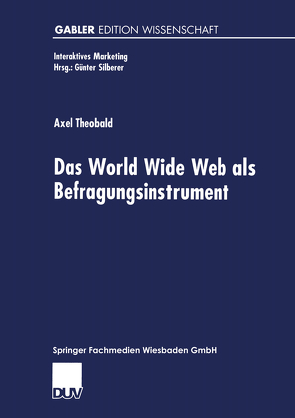 Das World Wide Web als Befragungsinstrument von Theobald,  Axel