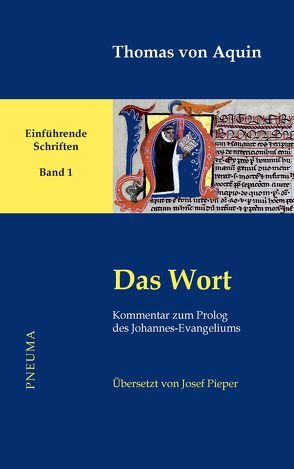 Das Wort von Nissing,  Hanns-Gregor, Pieper,  Josef, Thomas von Aquin, Wald,  Berthold