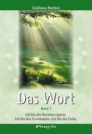 Das Wort (Band 1) von Buttini,  Giuliana, Otte-Lindner,  Claudia