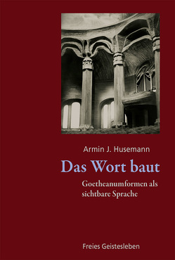 Das Wort baut von Husemann,  Armin J