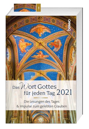 Das Wort Gottes für jeden Tag 2021 von Bauch,  Volker, Kokschal,  Annegret, Seiler,  Michael