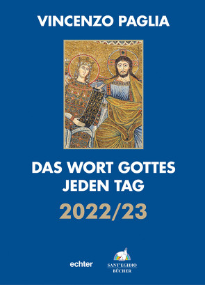 Das Wort Gottes jeden Tag von Paglia,  Vincenzo