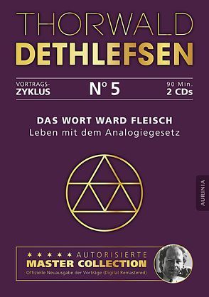 Das Wort ward Fleisch – Leben mit dem Analogiegesetz von Dethlefsen,  Thorwald